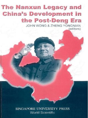cover image of The Nanxun Legacy and China's Development In the Post-deng Era